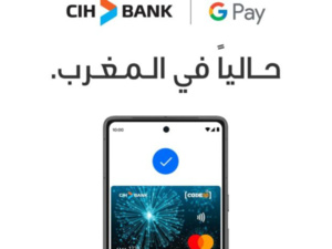 CIH بنك يطلق خدمة الدفع Google Pay بالمغرب