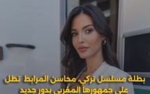 بطلة مسلسل تركي محاسن لمرابط تطل على جمهورها المغربي بدور جديد